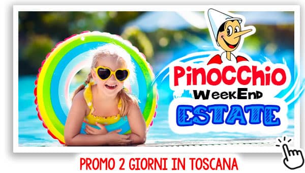 weekend Pinocchio Experience Toscana con bambini